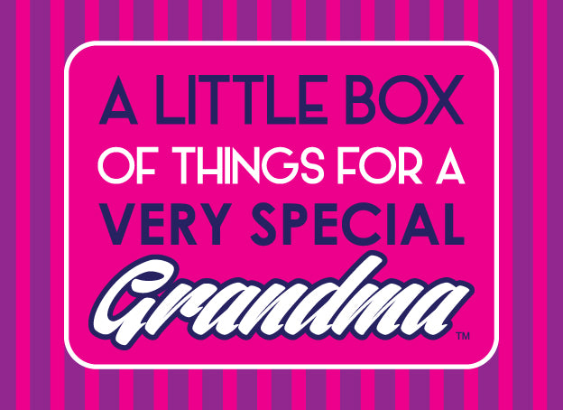 A little box of things for a very special grandma
