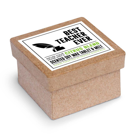 Best Teacher Ever | Soy Wax Melt & Tablet