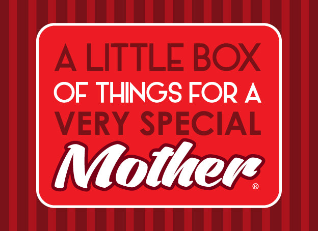 A little box of things for a very special mother®