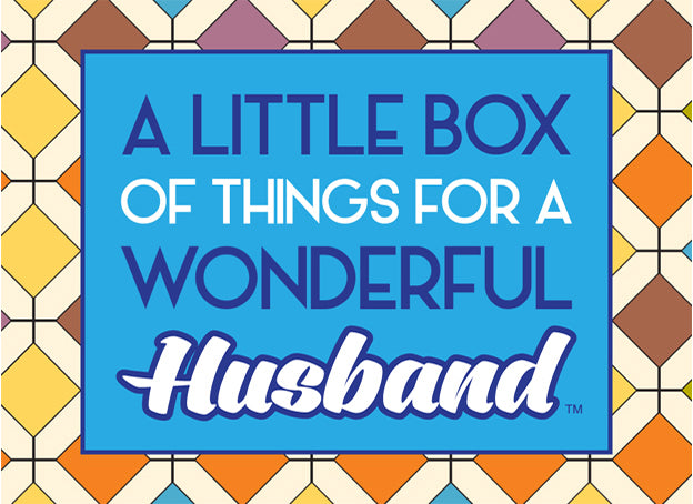 A little box of things for a wonderful husband
